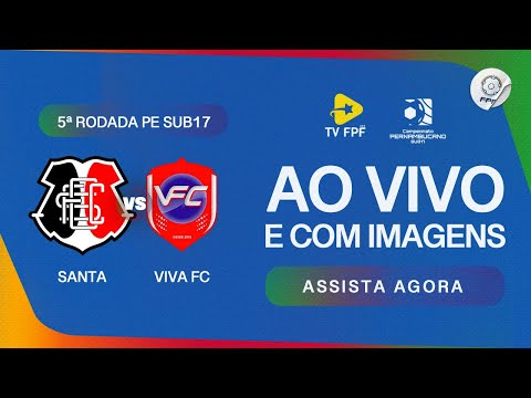 AO VIVO E COM IMAGENS: SANTA CRUZ X VIVA | PERNAMBUCANO SUB17 2025 | RODADA 5
