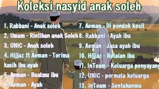 Download lagu KOLEKSI NASYID ANAK SOLEH | NASYID EVERGREEN mp3 Download lagu KOLEKSI NASYID ANAK SOLEH | NASYID EVERGREEN mp3