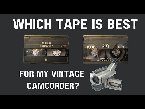 Vintage camcorder tapes: which are best for recording on a Hi8 camcorder?