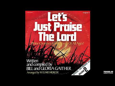Let's Just Praise The Lord Volume 2  LP Set - Bill & Gloria Gaither (1976) [Full 2 Album Set]