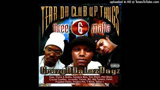 Tear Da Club Up Thugs - CrazyNDaLazDays - Smoked Out - Twista  💥💥D●pe💥💥