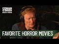 Conan S Favorite Horror Movies Conan O Brien Needs A Friend
