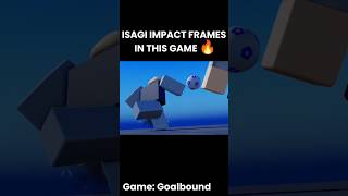 Direct Shot Impact Frames in Upcoming Game Goalbound! #roblox #isagi #bluelock #goalbound