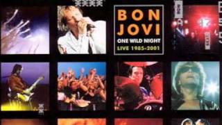 Bon Jovi - Something To Believe In [One Wild Night Live]