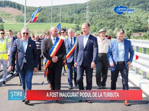 A FOST INAUGURAT PODUL DE LA TURBUTA