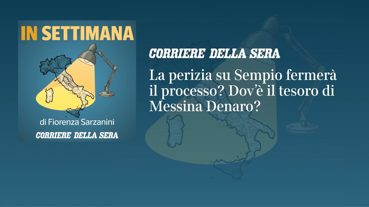 La perizia su Sempio fermerà il processo? Dov’è il tesoro di Messina Denaro? | IN SETTIMANA - Ep.13