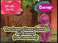 Barney And The Green Grass Grows All Around Instrumental