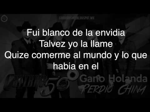 Gano Holanda perdio China-Letra-Calibre 50