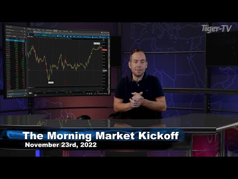 November 23rd The Morning Market Kickoff with Tommy O'Brien on TFNN - 2022