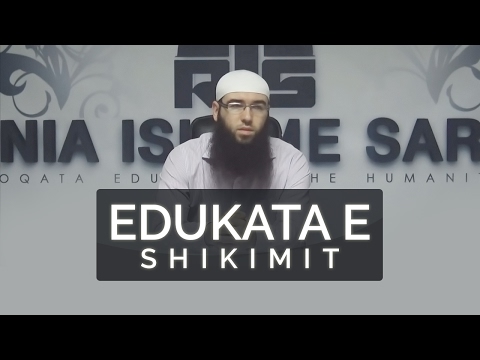 40.Edukata e shikimit - Hoxhë Omer Bajrami