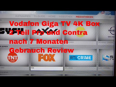 Vodafon Giga TV 4K Box 2 Teil Pro und Contra nach 7 Monaten Gebrauch Review