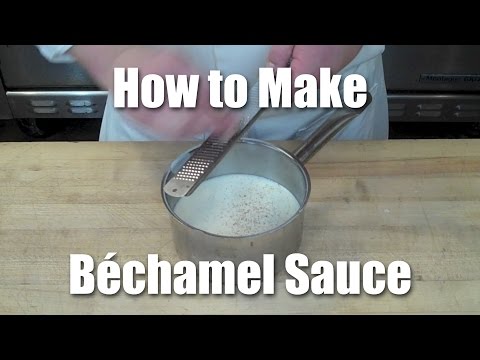 "Culinary School" Bechamel Sauce - How To Video