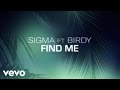Sigma - Find Me (Acoustic Lyric Video) ft. Birdy