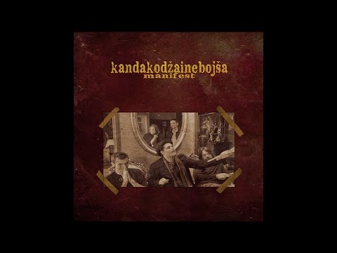 Kanda, Kodža i Nebojša - Manifest