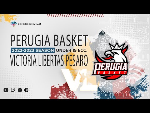 Under 19 Eccellenza Girone 2  2022-2023- Perugia Basket vs. Victoria Libertas Pallacanestro Pesaro