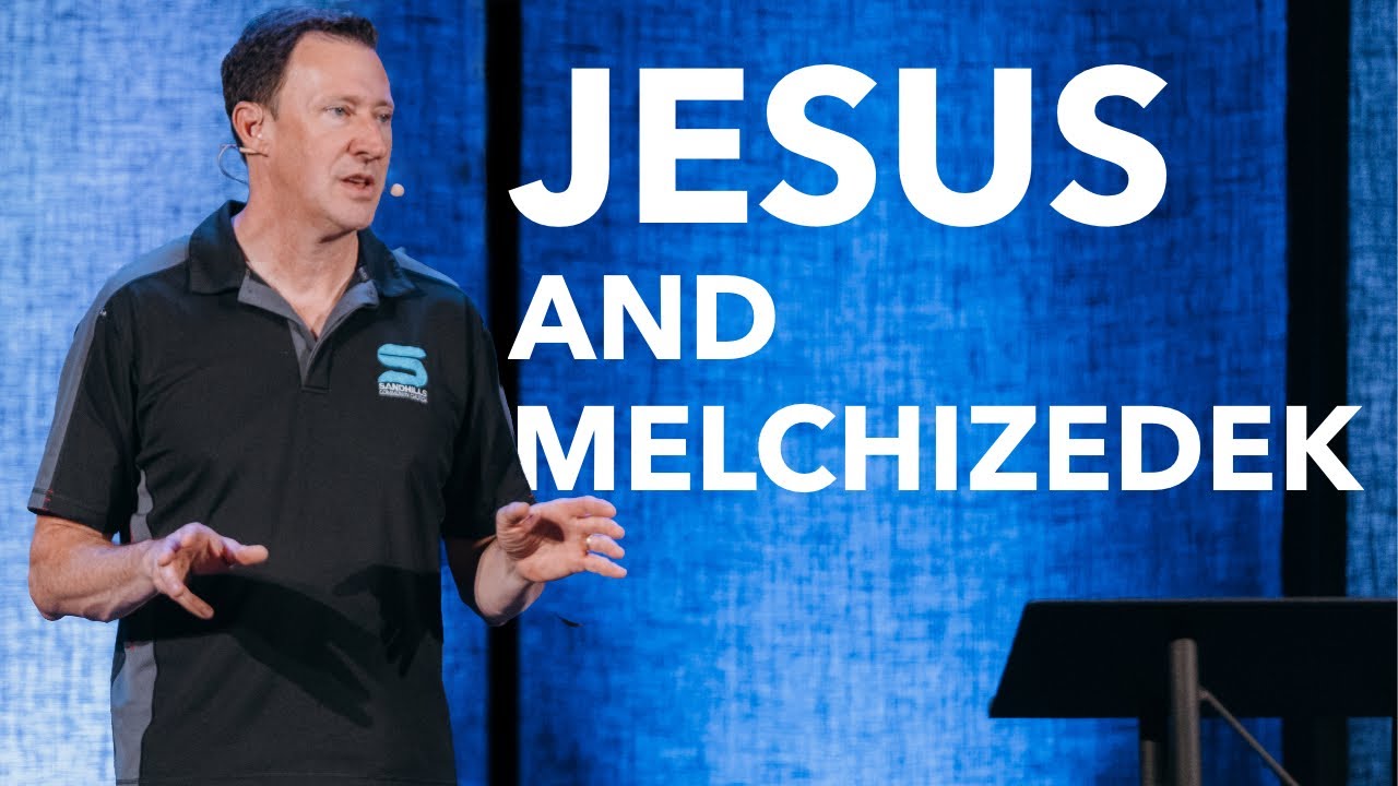 Jesus and Melchizedek - Hebrews 7