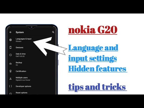 nokia G20 language and input settings Hidden and tips and tricks