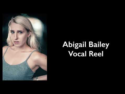 Abigail Bailey Vocal Reel