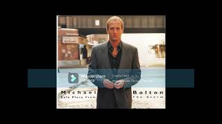 Safe Place From the Storm radio mix by Michael Bolton written by Diane Warren