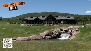 Top 5 Hunting Lodges in the World