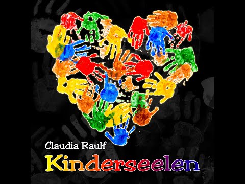 Kinderseelen von Claudia Raulf - "Kinder liegen mir sehr am Herzen"