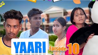 Yaari | Episode 10 | Tera Yaar Hoon Main | Allah wariyan |Friendship Story | RKR Album | Rakhi Video