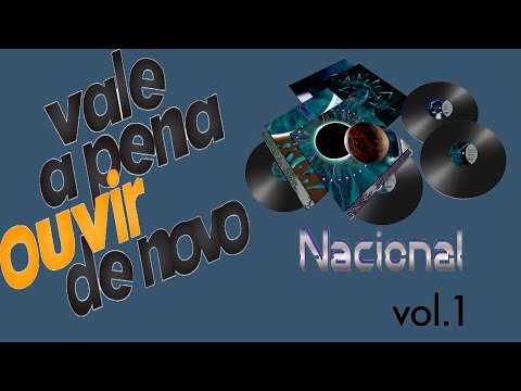 Vale a Pena Ouvir de Novo Vol.1 Nacional