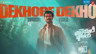 Dekho Re Dekho Song Lyrics - The Family Star Dekho Re Dekho Song Lyrics - The Family Star