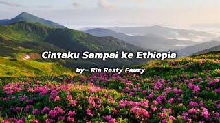 Download lagu Cintaku Sampai Ke Ethiopia ( Karaoke with lyrics ) // Another Version // = by- Ria Resty Fauzy= mp3