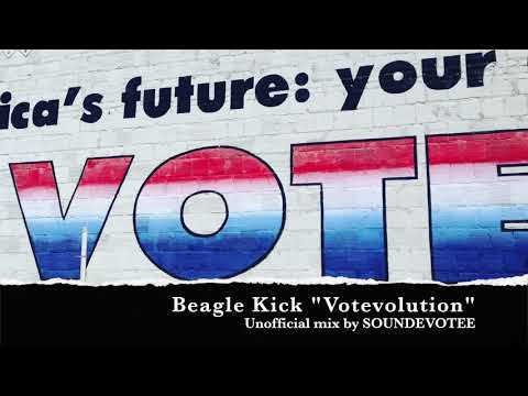 Beagle Kick "Votevolution" - Unofficial mix by SOUNDEVOTEE