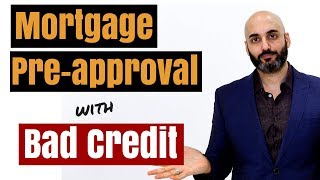 How to get mortgage pre approval with bad credit in Canada