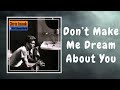 Chris Isaak - Don't Make Me Dream About You (Lyrics)