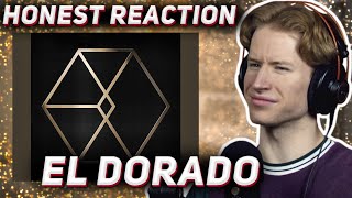 HONEST REACTION to EXO - &#39;EL DORADO&#39;
