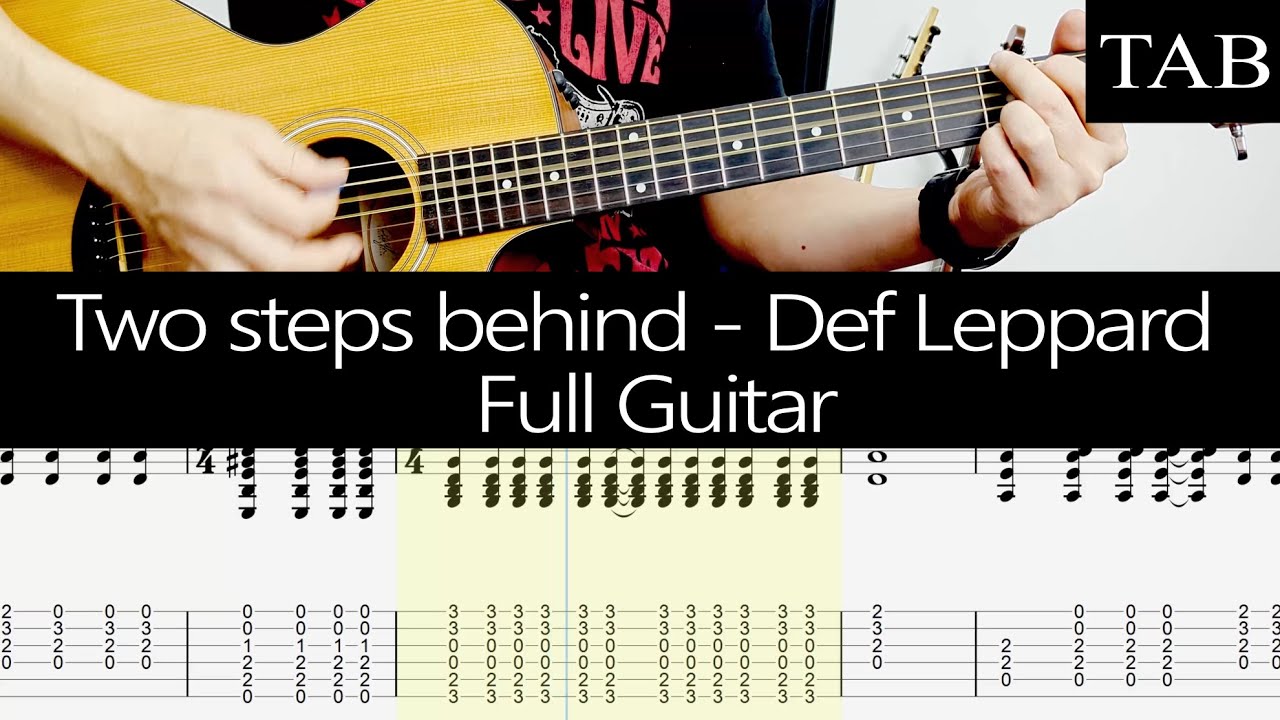 TWO STEPS BEHIND - Def Leppard (Phil Collen & Vivian Campbell): FULL guitar cover + TAB