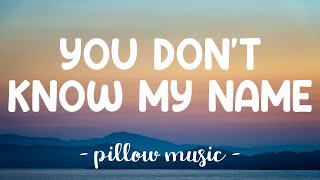 You Don&#39;t Know My Name - Alicia Keys (Lyrics) 🎵