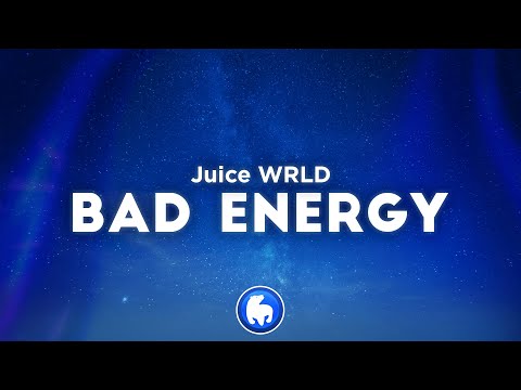 Juice WRLD - Bad Energy (Clean - Lyrics)