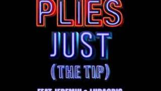 Just The Tip - Plies Ft. Ludacris &amp; Jeremiah