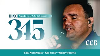 Hino 345 - Regozijo-me em Falar do Salvador