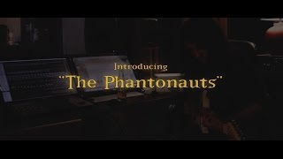 QANTICE (PelleK) - The Making Of THE PHANTONAUTS - Episode 1 - Introducing