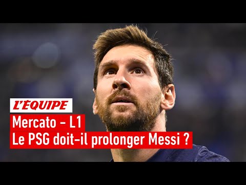 Mercato : Le PSG doit-il (déjà) prolonger Lionel Messi ?