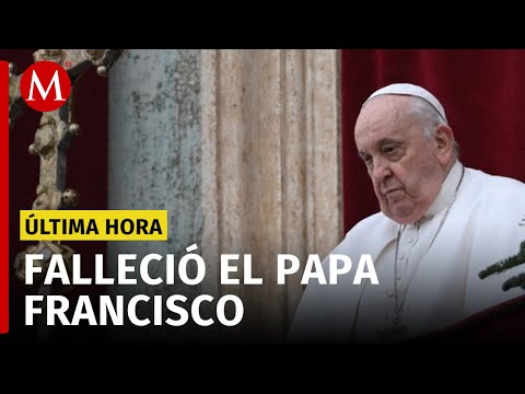 MURIÓ el Papa Francisco, líder de la Iglesia católica










