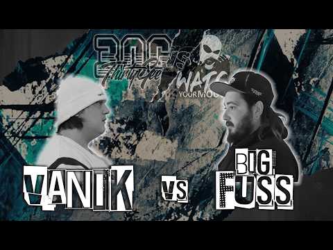 Vanik vs Big Fuss