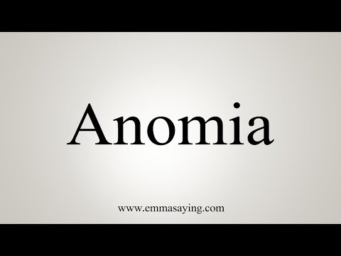 How To Say Anomia