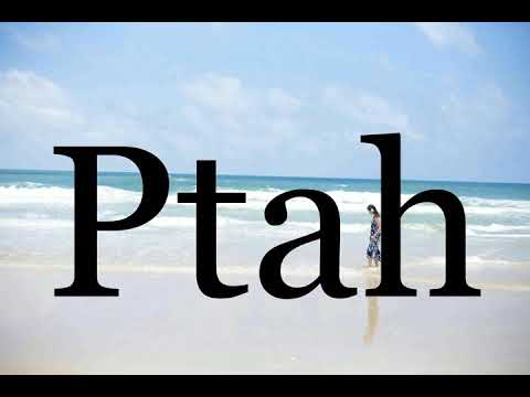 How To Pronounce Ptah🌈🌈🌈🌈🌈🌈Pronunciation Of Ptah