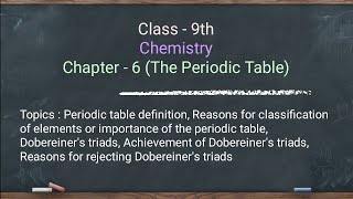 Class 9 Chemistry ICSE Chapter -6 | Periodic Table | Dobereiner's triads