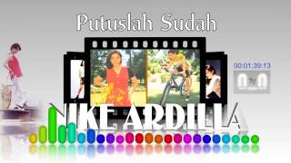 Download lagu Nike Ardilla - Putuslah Sudah mp3