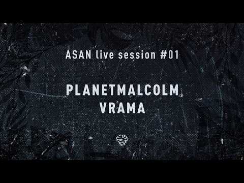 ASAN Live Session #01 - planetmalcolm