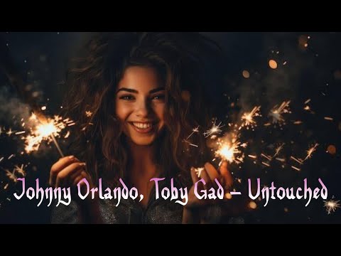 Johnny Orlando, Toby Gad - Untouched (Piano Diaries Version) Lyric video