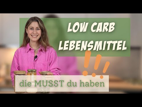 Low Carb Lebensmittel, die MUSST du einfach haben
