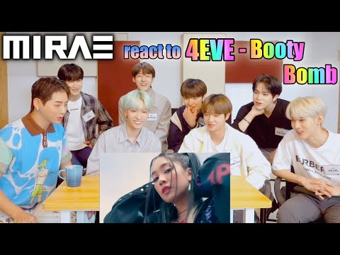 KPOP Idol react to Thai girl group MV🇰🇷 MIRAE 미래소년 w.AOORA 🇹🇭4EVE - Booty Bomb